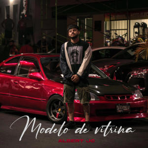 ดาวน์โหลดและฟังเพลง Modelo de vitrina พร้อมเนื้อเพลงจาก Albert JC
