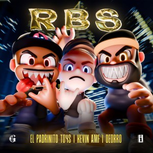 Deorro的專輯RBS (Explicit)