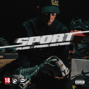 Listen to SPORT (Explicit) song with lyrics from Plug