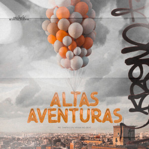 Veiga no Beat的專輯Altas Aventuras (Explicit)