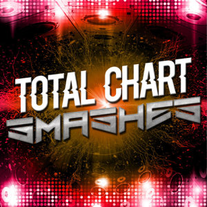 อัลบัม Total Chart Smashes ศิลปิน Todays Hits 2015