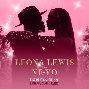 Album Kiss Me It's Christmas (Rampage Sound Remix) from Leona Lewis