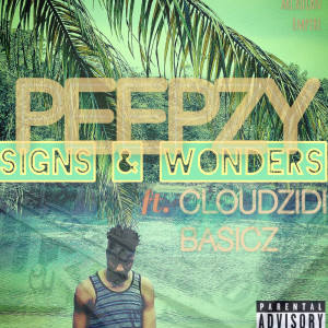 收聽Peepzy的Signs & Wonders歌詞歌曲