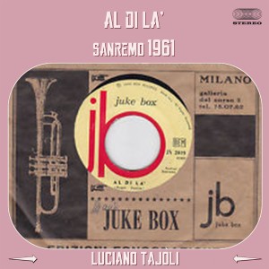 收聽Luciano Tajoli的Al di là歌詞歌曲