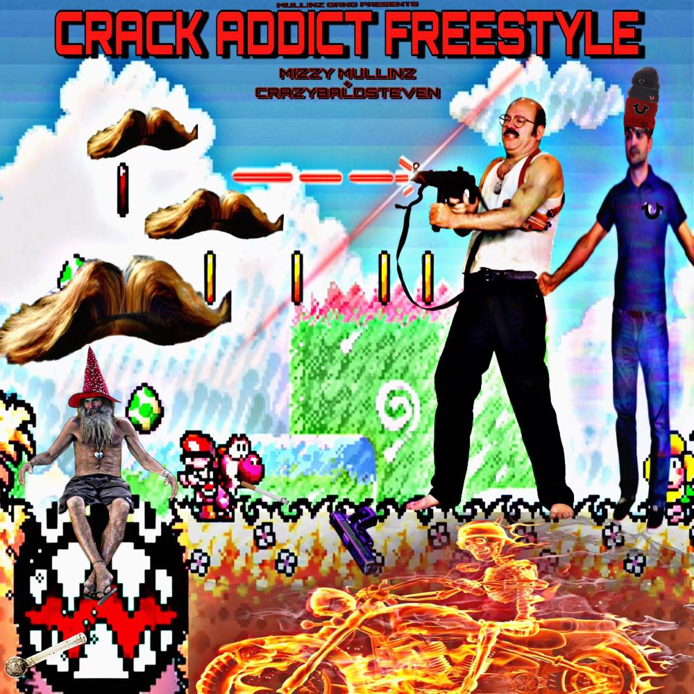 Crack Addict Freestyle (feat. Crazybaldsteven & 108VLN) (Explicit)