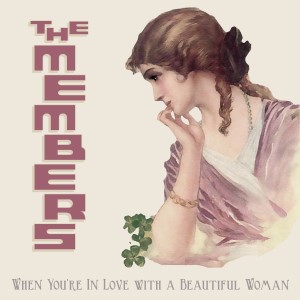 收聽The Members的When You're in Love with a Beautiful Woman歌詞歌曲