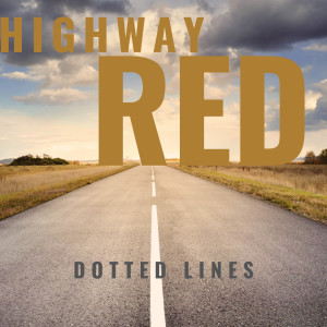收聽Highway Red的Call You Mine歌詞歌曲