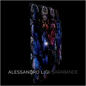 Album Sarabande from ALESSANDRO LIGI