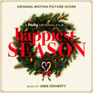 Amie Doherty的專輯Happiest Season (Original Motion Picture Score)