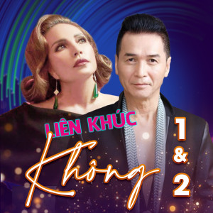 Thanh Hà的专辑Liên Khúc Không 1 & 2 (Xuân Phát Tài 8 - Live)