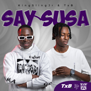 Album Say'Susa (Explicit) from KingSlingJr