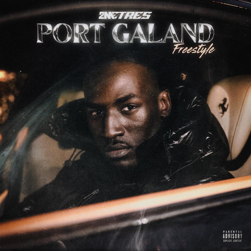 PORT GALAND (Freestyle) (Explicit)