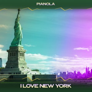 Dengarkan I Love New York (Manhattan Mix, 24 Bit Remastered) lagu dari Pianola dengan lirik