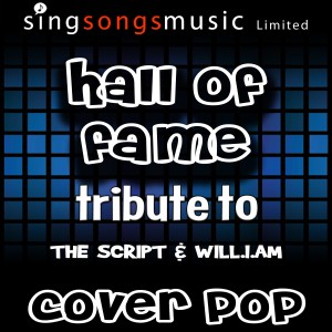 ดาวน์โหลดและฟังเพลง Hall of Fame (Tribute) พร้อมเนื้อเพลงจาก Cover Pop