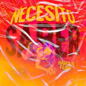 收聽Harold Flow的Necesito Saber歌詞歌曲