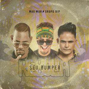 ดาวน์โหลดและฟังเพลง Rebola Seu Bumper พร้อมเนื้อเพลงจาก MAX MUH