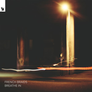 French Braids的專輯Breathe In