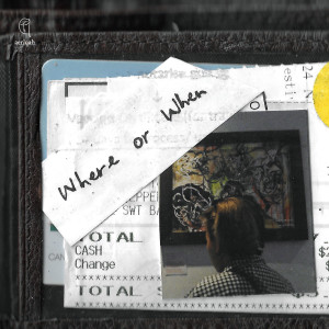 Listen to Where or When song with lyrics from aeriqah