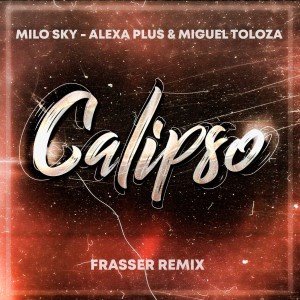 收聽Milo Sky的Calipso (Frasser Remix)歌詞歌曲