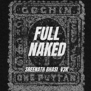 Sreenath Bhasi的專輯Full Naked