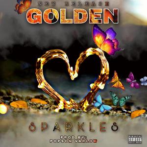 收聽Sparkles的Golden (Explicit)歌詞歌曲