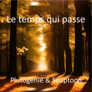 Listen to Le temps qui passe song with lyrics from Plutogenie