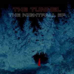 收聽The Tunnel的Nightfall歌詞歌曲