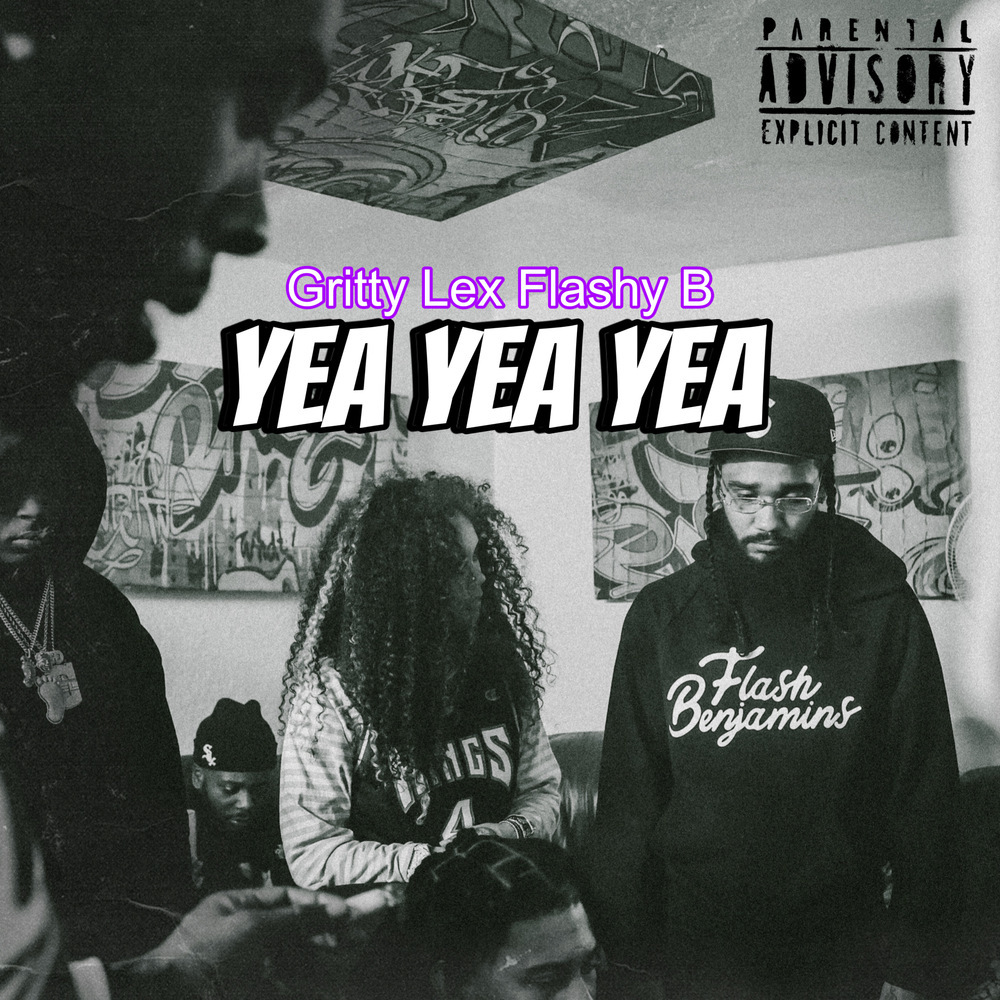 YEA YEA YEA (Explicit)