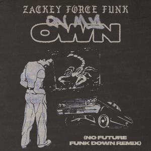 No Future的專輯On My Own (No Future Remix Funk Down Remix) [Explicit]