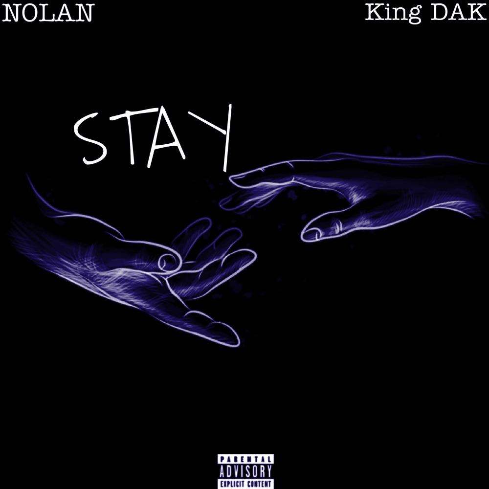 STAY (feat. Nolan) (Explicit)