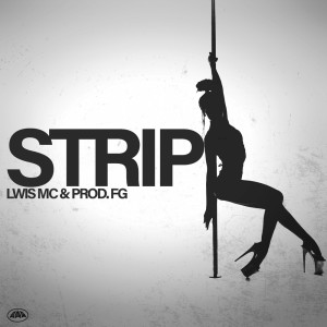 Album STRIP (Explicit) from Lwis mc