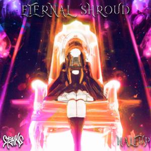 收听Stains的eternal shroud (Explicit)歌词歌曲