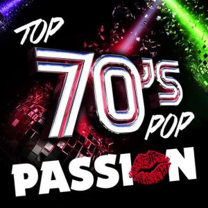 70s Love Songs的專輯Top 70's Pop Passion