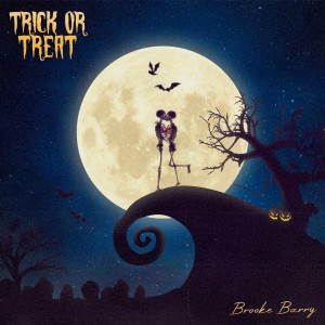 收聽Brooke Barry的Trick or Treat歌詞歌曲