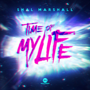 收聽Shal Marshall的Time of My Life歌詞歌曲