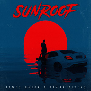 James Major的專輯Sunroof