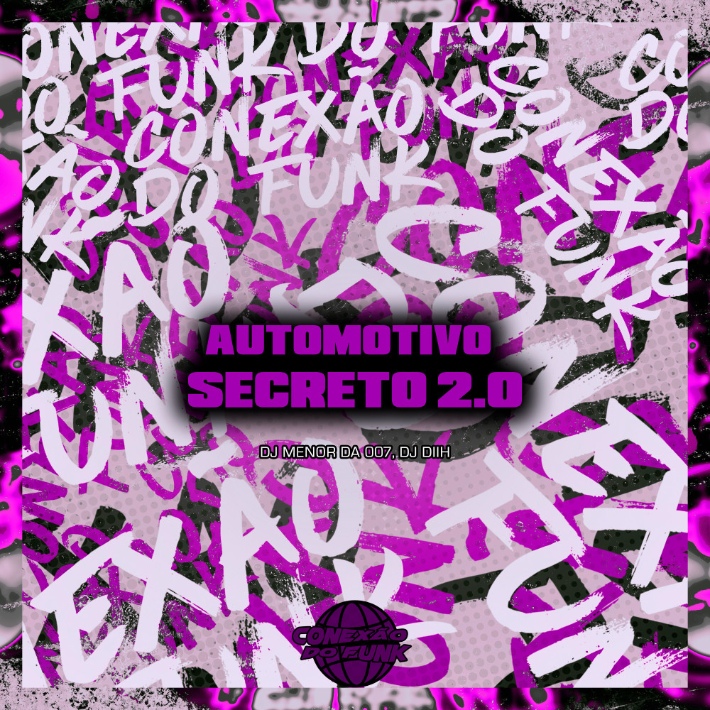 Automotivo Secreto 2.0 (Explicit)