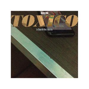 ดาวน์โหลดและฟังเพลง Toxico พร้อมเนื้อเพลงจาก Skrat CNC