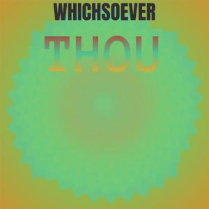 Listen to Whichsoever Thou song with lyrics from Shonde Bman
