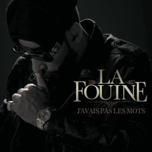 收聽La Fouine的J'avais pas les mots歌詞歌曲