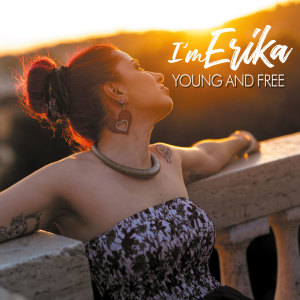 Album Young and Free from I'M Erika