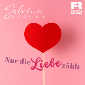 อัลบัม Nur die Liebe zählt ศิลปิน Sabrina Berger