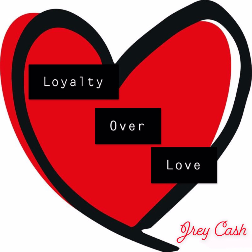 Loyalty over Love (Explicit)