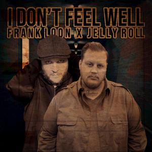 Jelly Roll的專輯I Don't Feel Well (Explicit)