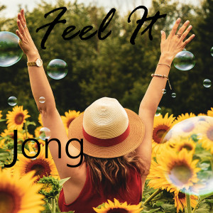 ดาวน์โหลดและฟังเพลง Feel It (Explicit) พร้อมเนื้อเพลงจาก JONG