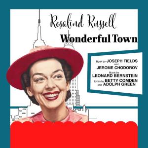 Edith Adams的專輯Wonderful Town (Original Broadway Cast)