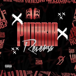 收聽DJ LOHAN BEAT的Putaria Reversa (Explicit)歌詞歌曲