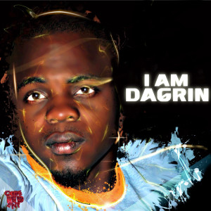 I Am Dagrin dari Dagrin