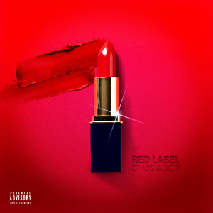 Album Red Label (Explicit) from Ethos