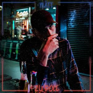 Album ZU DOLL from Mätt